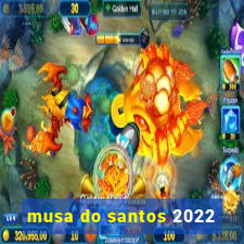 musa do santos 2022